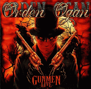 Orden Ogan : Gunmen Live